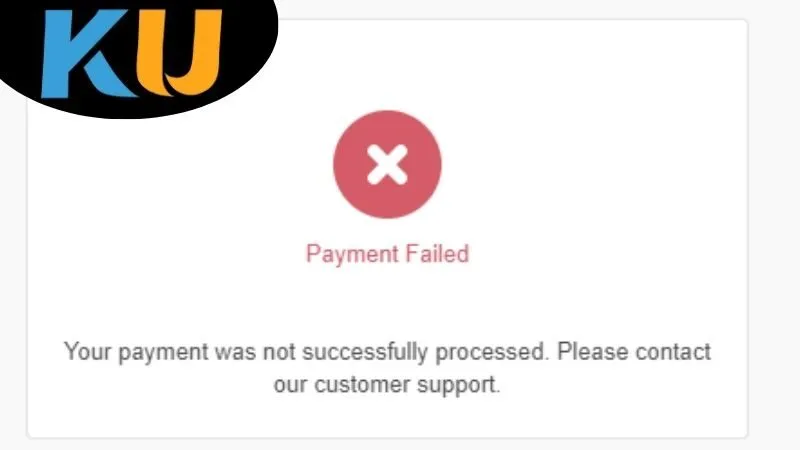 lỗi thanh toán kubet